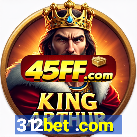 312bet .com